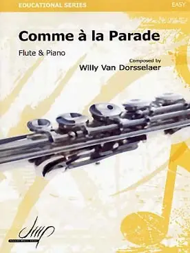 Offre bientôt terminée - Van Dorsselaer W. Comme A la Parade Flute