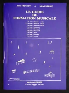 Truchot A./meriot M. le Guide de Formation Musicale Vol 2 | Tout juste disponible