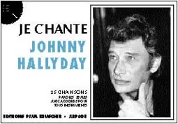 Hallyday J. JE Chante - Prix mini