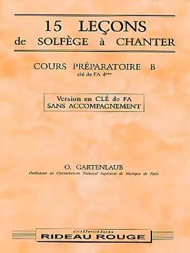 Soldes - Gartenlaub O. 15 Lecons de Solfege A Chanter Cle FA Preparatoire B