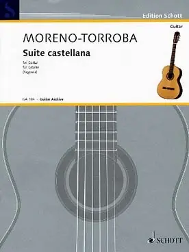 Très demandé - MORENO-TORROBA F. Suite Castellane Guitare
