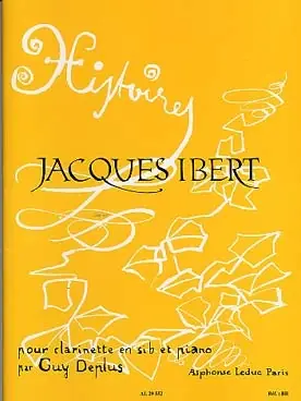Tout juste ajouté | Ibert J. Histoires Clarinette