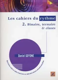 Commandez maintenant - Goyone D. Les Cahiers DU Rythme Vol 2