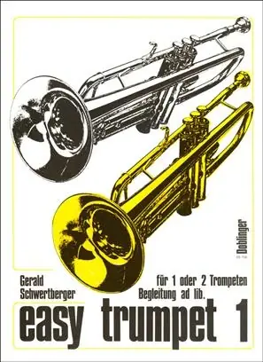Offre exceptionnelle | Schwertberger G. Easy Trumpet 1 2 Trompettes
