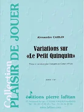 Bien noté - Carlin A. Variations Sur le Petit Quinquin Trompette
