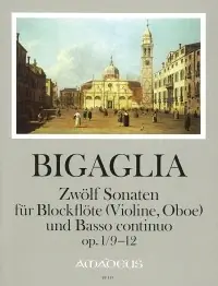 Bigaglia D. 12 Sonates OP 1 Vol 3 Flute A Bec | Profitez-en