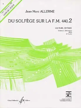 Allerme J.m. DU Solfege Sur la FM 440.2 Lecture Rythme Eleve - Commandez maintenant