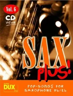 Sax Plus Vol 6 Saxo Alto OU Tenor - Nouveau au catalogue