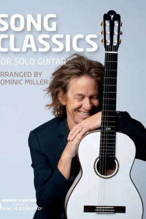 Miller D. Song Classics for Solo Guitar - Profitez-en