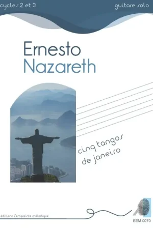 Prix en baisse | Nazareth E. Cinq Tangos Janeiros Guitare