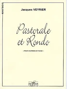 Prix exceptionnel - Veyrier J. Pastorale et Rondo Hautbois