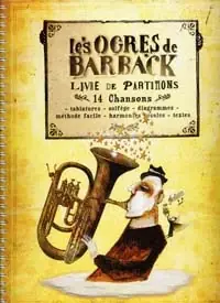 Ogres de Barback (les) 14 Chansons Score | Plébiscité par les clients