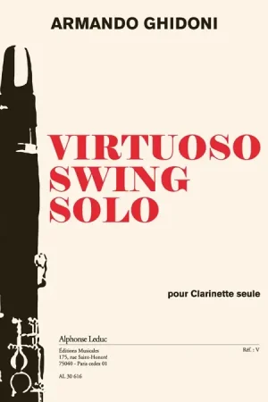Tout juste disponible - Ghidoni A. Virtuoso Swing Solo Clarinette Solo
