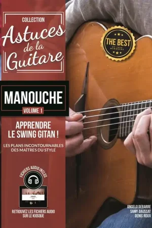 Expédition rapide - Roux D./debarre A./daussat S. Astuces de la Guitare Manouche Vol 1