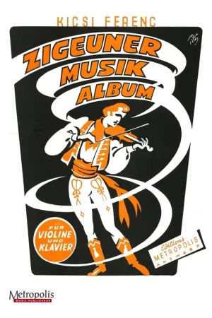 Très populaire - Ferenc K. Zigeuner Musik Album Violon Piano