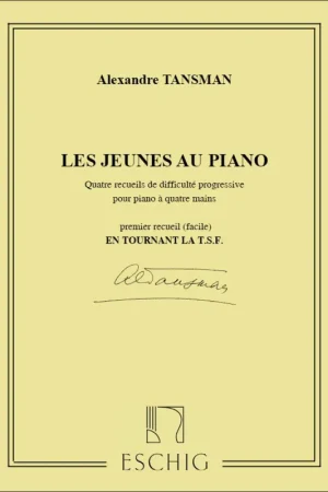 Premium - Tansman A. Les Jeunes AU Piano Recueil 1 Piano 4 Mains