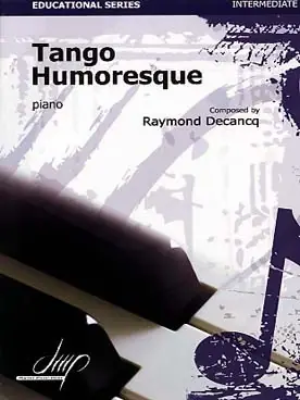 Prix promo | Decancq R. Tango Humoresque Piano