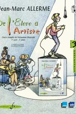 Allerme J.m. de L'eleve A L'artiste Vol 3 Professeur | Prix promo