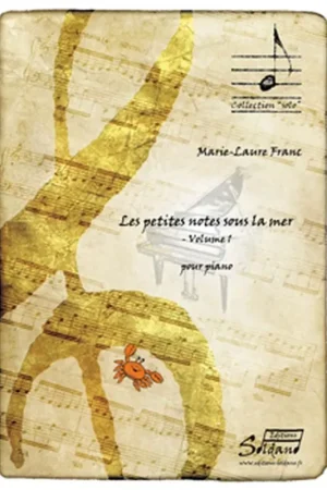 Franc M.l. Les Petites Notes Sous la Mer Vol 1 Piano - Direct usine