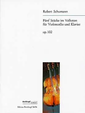 Achetez dès maintenant - Schumann R. 5 Pieces IN Folk Style OP 102 Violoncelle