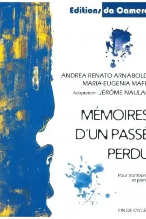 Arnaboldi A.m./maffi M.e. Memoires D'un Passe Perdu Trombone | Réduction spéciale