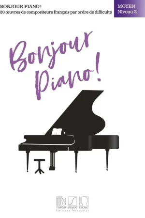 Se termine bientôt | Bonjour Piano! Moyen Niveau 2