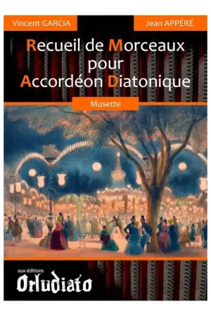 Recueil de Morceaux Musette Accordeon Diatonique - Disponible maintenant