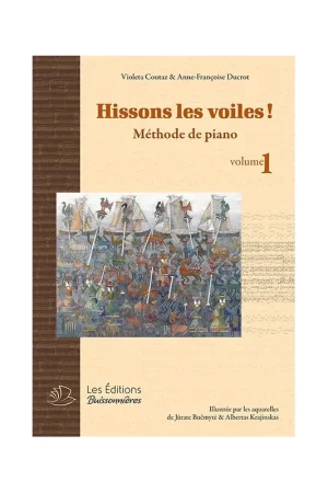 Plébiscité par les clients | Coutaz/ducrot Hissons Les Voiles Vol 1 Piano