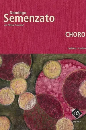 Nouveauté - Semenzato D. Choro 2 Guitares