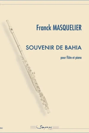 Best-seller - Masquelier F. Souvenir de Bahia Flute