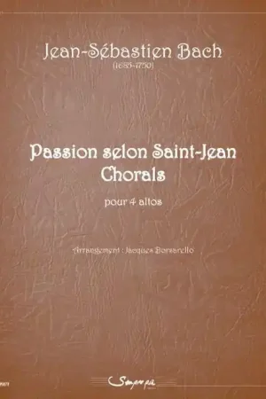 Bach J.s. Passion Selon ST Jean Chorals 4 Altos - Plus que quelques articles