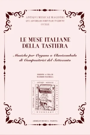 Premium | Machella M. le Muse Italiane Della Tastiera Orgue