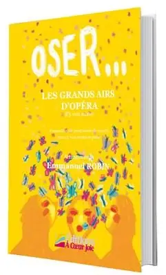 Disponible à la commande | Oser... Les Grands Airs D'opera Choeur et Piano