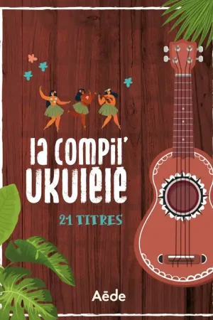la Compil Ukulele - Très apprécié des clients
