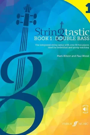 Wilson M./ Wood P. Stringtastic Book 1 Contrebasse - Dernier arrivage