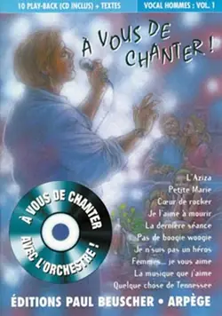 Disponible à la commande - A Vous de Chanter Vol 1 Vocal + CD
