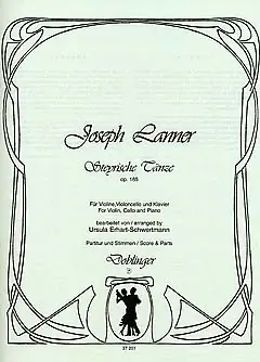 Nouveau au catalogue - Lanner J. Steyrische Tanze OP 165 Violon, Violoncelle et Piano