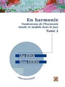 Dericq L. /guereau E. L'harmonie Tome 2 - Qualité professionnelle