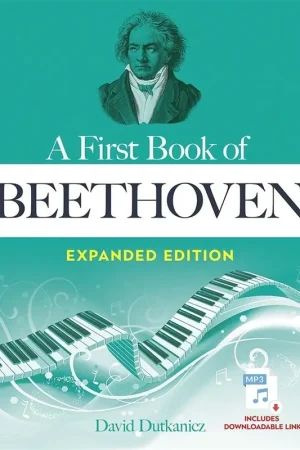 Beethoven L. A First Book OF Beethoven Piano | Profitez-en maintenant