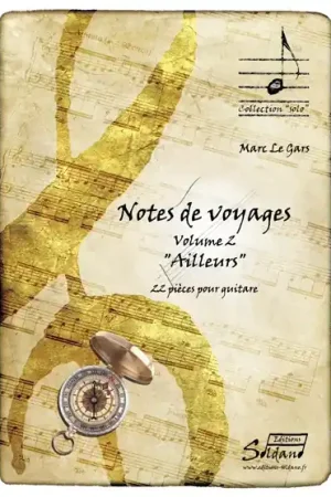 le Gars M. Notes de Voyages Vol 2 Guitare - Produit tendance
