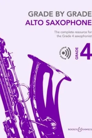 Commandez dès maintenant - Grade BY Grade 4 Alto Saxophone