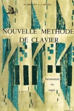 Super prix | Pierront N./bonfils J. Nouvelle Methode de Clavier 2ME Fascicule
