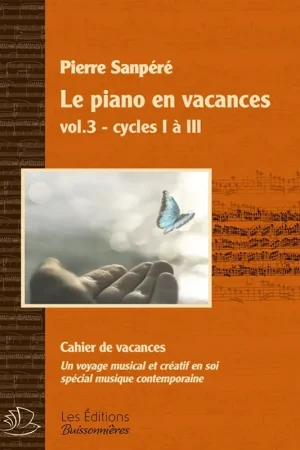 Achetez dès maintenant | Sanpere P. le Piano en Vacances Vol 3