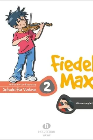 HOLZER-RHOMBERG A. Fiedel Max Schule Fur Violine 2 - Nouveau
