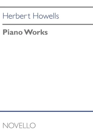 Howells H. Piano Works | Offre du jour