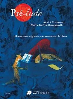 Achat sécurisé - Chartreux A.GUERIN-DESCOUTURELLE V. PRE-LUDE Piano