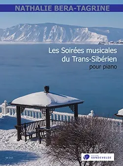 Dernière chance - BERA-TAGRINE N. Les Soirees Musicales DU TRANS-SIBERIEN Piano