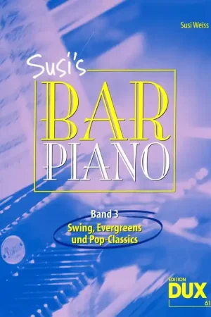 Commandez dès aujourd'hui - Susis Bar Piano Vol 3