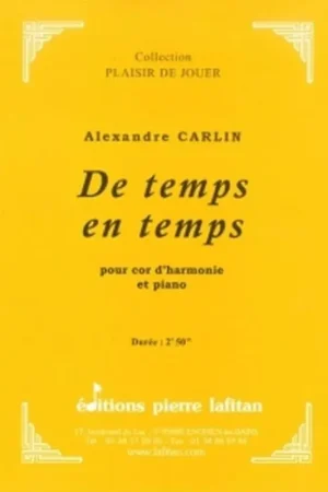 Carlin A. de Temps en Temps Cor Piano | Nouvel arrivage