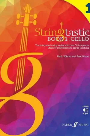 Wilson M./ Wood P. Stringtastic Book 1 Violoncelle | Qualité premium